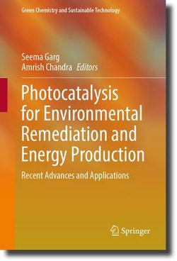 Photocatalysis for Environmental Remediation and Energy Production