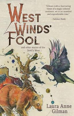 WEST WINDS' FOOL and Other Stories of the Devil's West