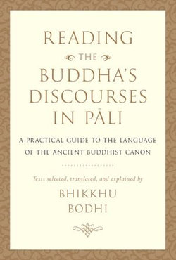 Reading the Buddha's Discourses in Pali