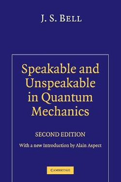 Speakable and Unspeakable in Quantum Mechanics