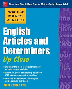 Practice Makes Perfect English Articles and Determiners Up Close