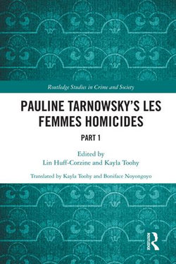 Pauline Tarnowsky's Les Femmes Homicides