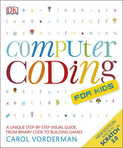 Computer Coding Games for Kids: Vorderman, Carol: 9780241317747