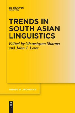 Trends in South Asian Linguistics