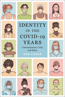 Identity in the COVID-19 Years