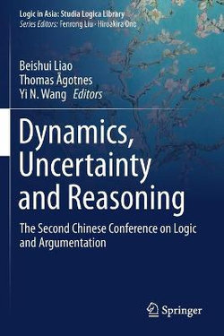 Dynamics, Uncertainty and Reasoning