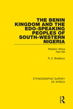 The Benin Kingdom and the Edo-Speaking Peoples of South-Western Nigeria