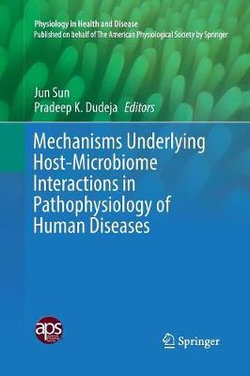 Mechanisms Underlying Host-Microbiome Interactions in Pathophysiology of Human Diseases