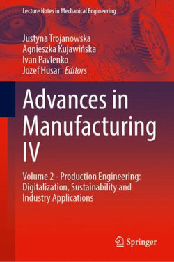 Advances in Manufacturing IV