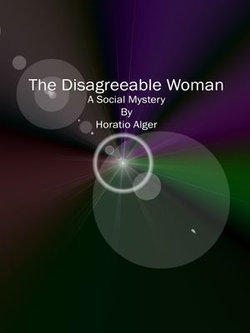 The Disagreeable Woman