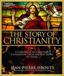 The Story of Christianity