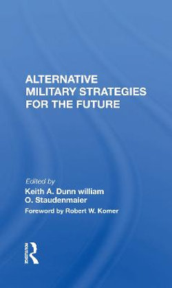 Alternative Military Strategies For The Future