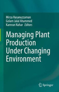 Managing Plant Production Under Changing Environment