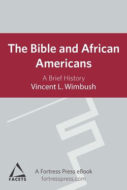 Bible and African Americans: A Brief History