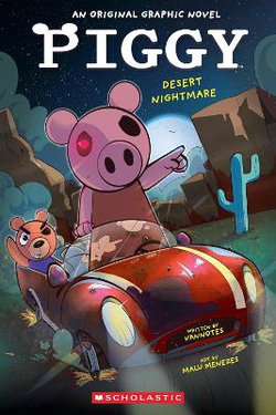 Desert Nightmare (PIGGY Original Graphic Novel #2)