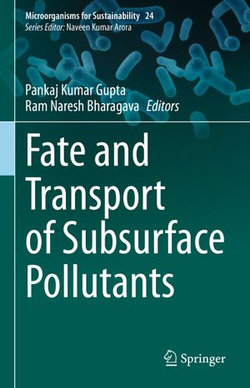 Fate and Transport of Subsurface Pollutants