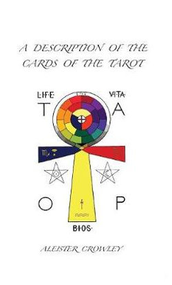 A Description of the Cards of the Tarot