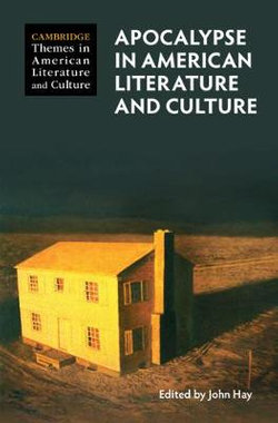 Apocalypse and American Literature and Culture