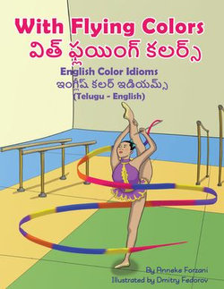 With Flying Colors - English Color Idioms (Telugu-English)