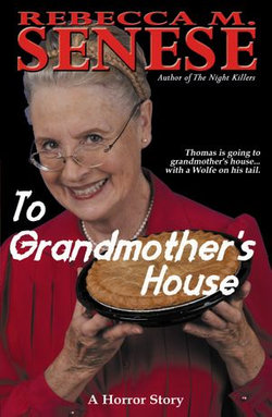 To Grandmother's House: A Horror Story