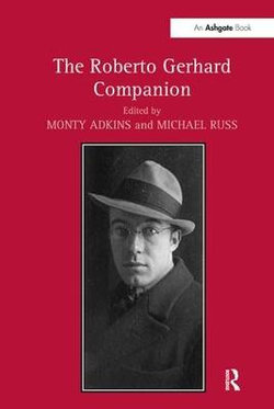 The Roberto Gerhard Companion