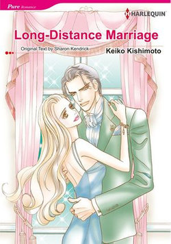 Long-Distance Marriage (Harlequin Comics)