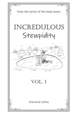 Incredulous Stewpidity