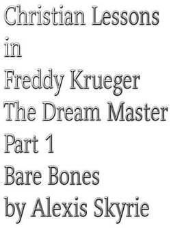 Christian Lessons in Freddy Krueger The Dream Master Part 1 Bare Bones