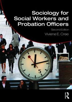 Sociology for Social Workers and Probation Officers