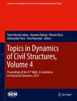 Topics in Dynamics of Civil Structures, Volume 4