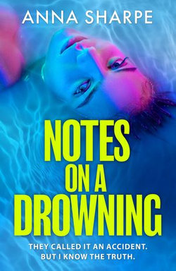 Notes on a Drowning