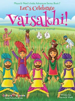Let's Celebrate Vaisakhi! : Maya & Neel's India Adventure