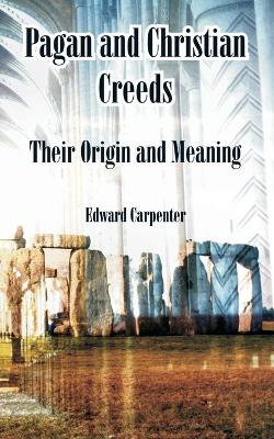 Pagan and Christian Creeds