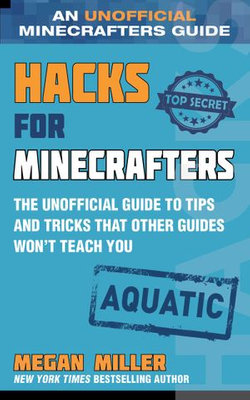 Hacks for Minecrafters: Aquatic