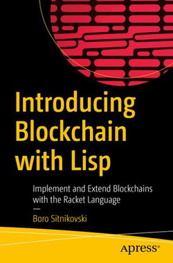 Introducing Blockchain with Lisp