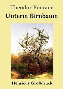 Unterm Birnbaum (Grossdruck)