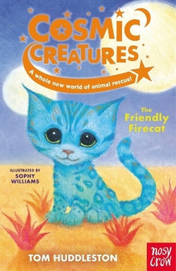 Cosmic Creatures: the Friendly Firecat