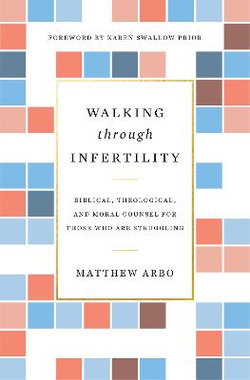 Walking Through Infertility