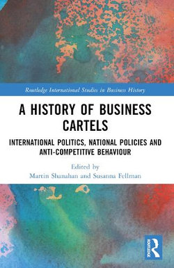 A History of Business Cartels