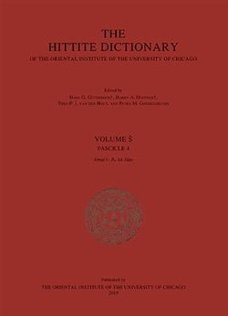 Hittite Dictionary of the Oriental Institute of the University of Chicago. Volume S, Fasc 4