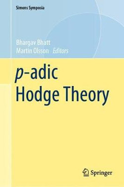 P-Adic Hodge Theory