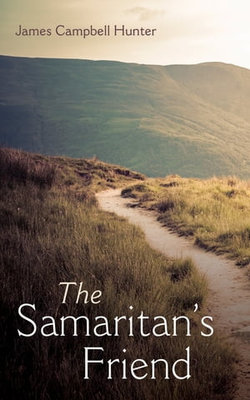 The Samaritan’s Friend