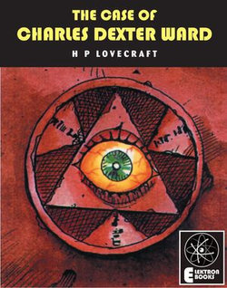 THE CASE OF CHARLES DEXTER WARD