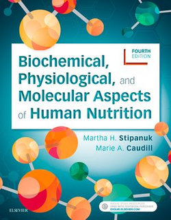 Biochemical, Physiological, and Molecular Aspects of Human Nutrition - E-Book