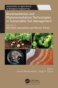 Bioremediation and Phytoremediation Technologies in Sustainable Soil Management