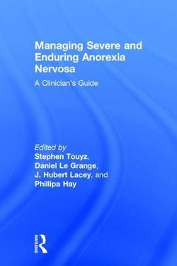 Managing Severe and Enduring Anorexia Nervosa