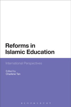 Reforms in Islamic Education: International Perspectives