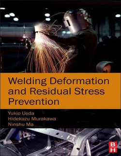 Welding Deformation and Residual Stress Prevention