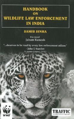 Handbook on Wildlife Law Enforcement in India