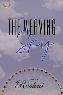 The Weaving sky